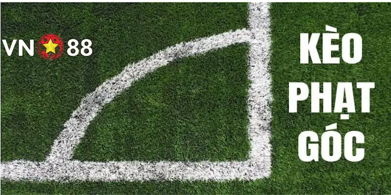 Luật chơi kèo phạt góc chuẩn xác từ VN88